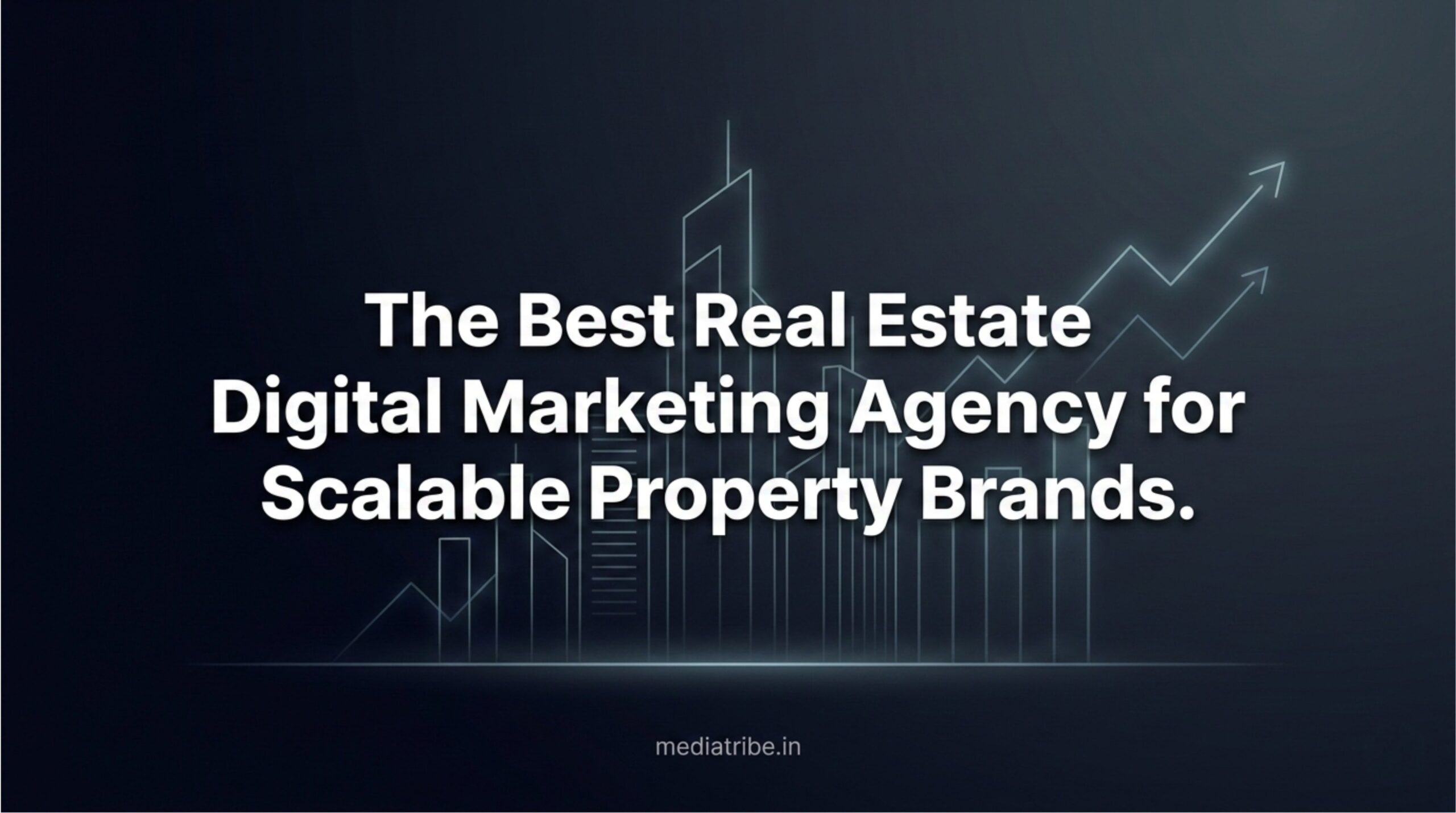 Media Tribe best real estate Digital marketing agency in Mumbai